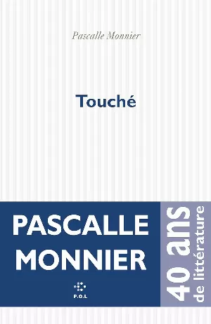 Pascalle Monnier – Touché